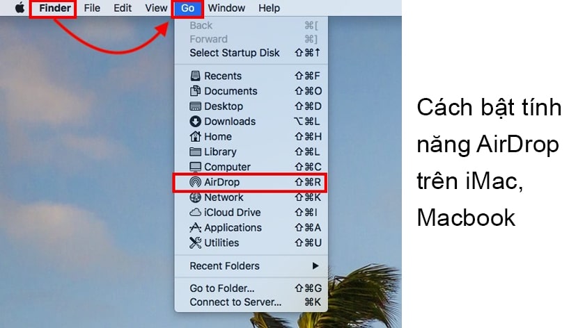 Cách khởi động tính năng AirDrop trên iMac, Macbook