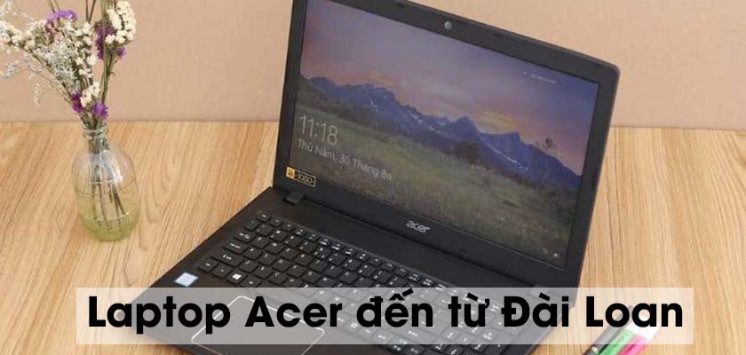Thương hiệu laptop Acer của nước nào