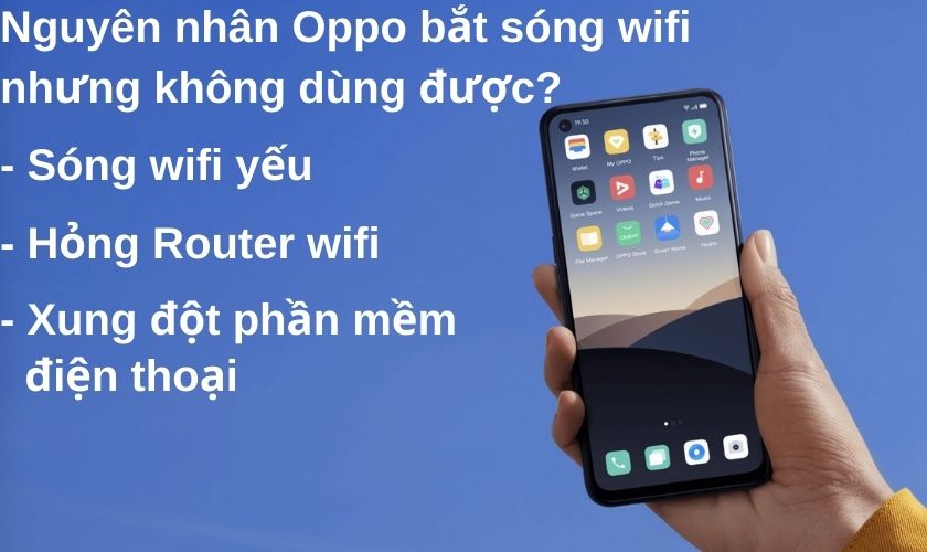 Nguyên nhân điện thoại Oppo kết nối wifi nhưng không vào được mạng
