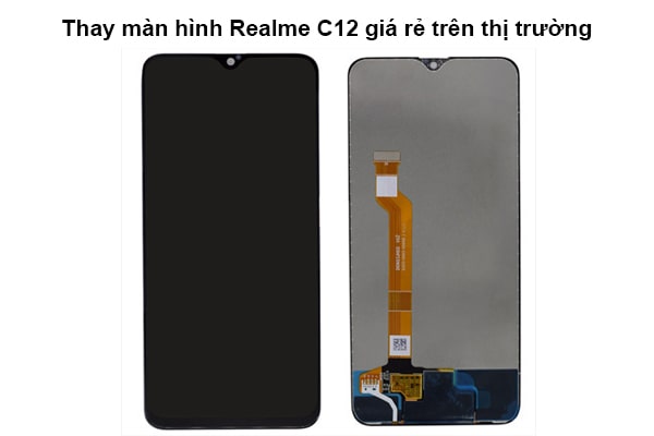 Màn hình Realme C12 giá bao nhiêu