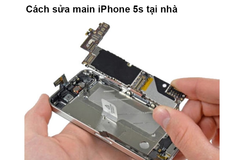 Cách sửa main iPhone 5s tại nhà