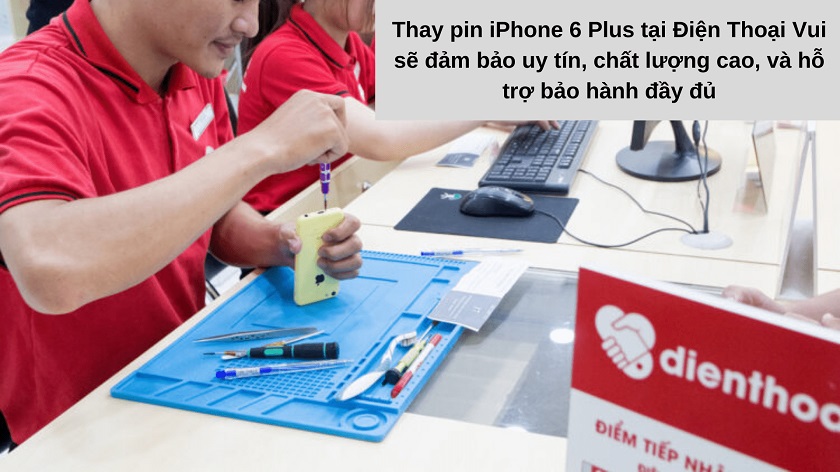 Thay pin iPhone 6 Plus có giá bao nhiêu? Địa chỉ thay mới pin iPhone 6 Plus uy tín