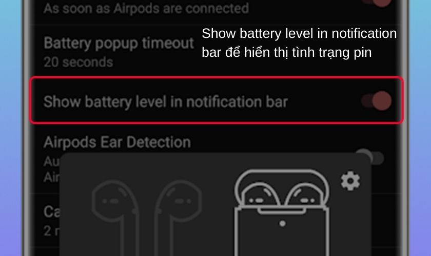 bật tiếp tính năng Show battery level in notification bar