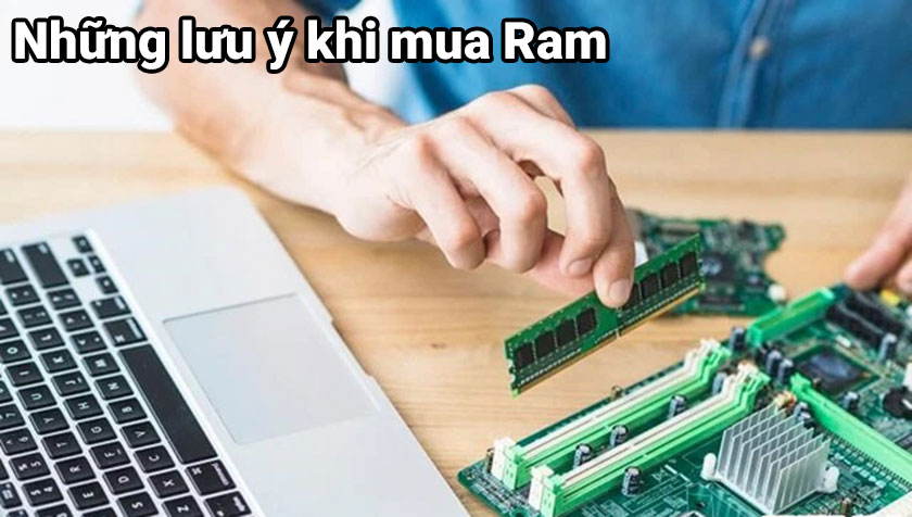 Cần lưu ý điều gì khi chọn mua RAM 4GB DDR3