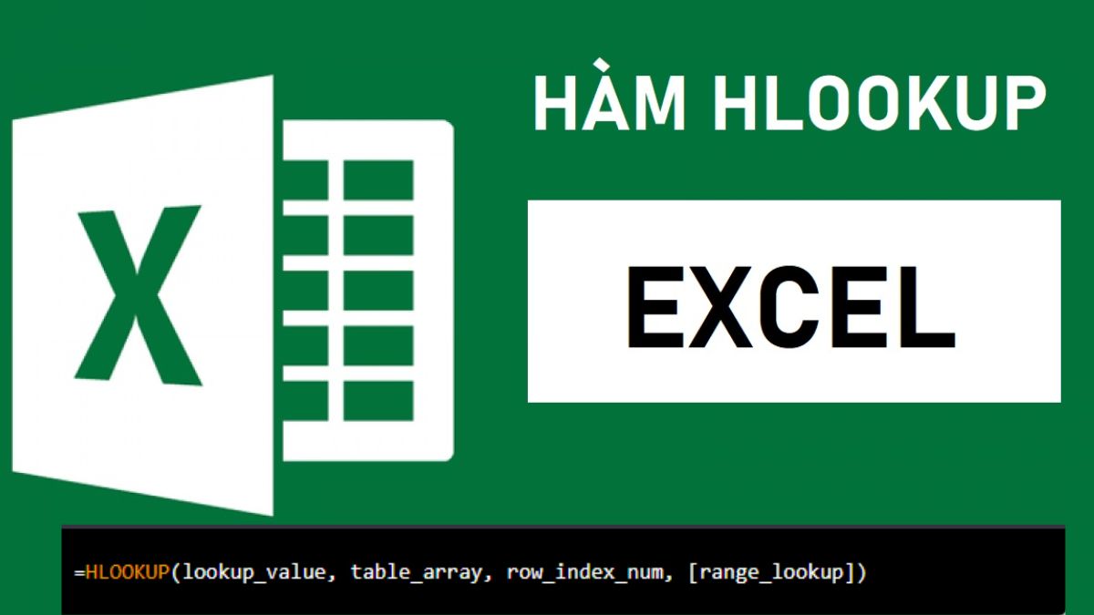 Công thức tính hàm Hlookup trong Excel?